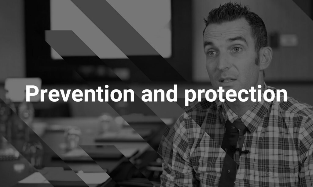 prevention and protection