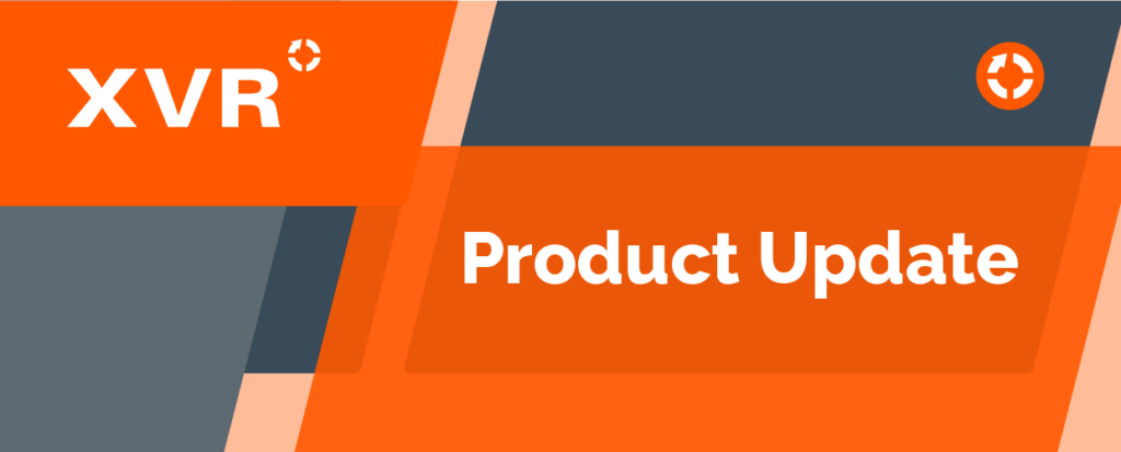 XVR Product Update